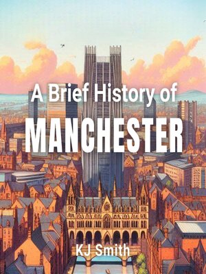 cover image of A Brief History Manchester